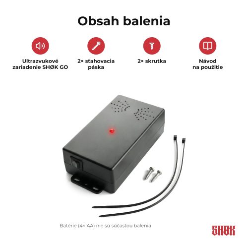SHØK GO – Obsah balenia SHØK GO Obsah balenia SHØK GO – ultrazvukové zariadenie, 2× sťahovacia páska, 2× skrutka a návod na použitie